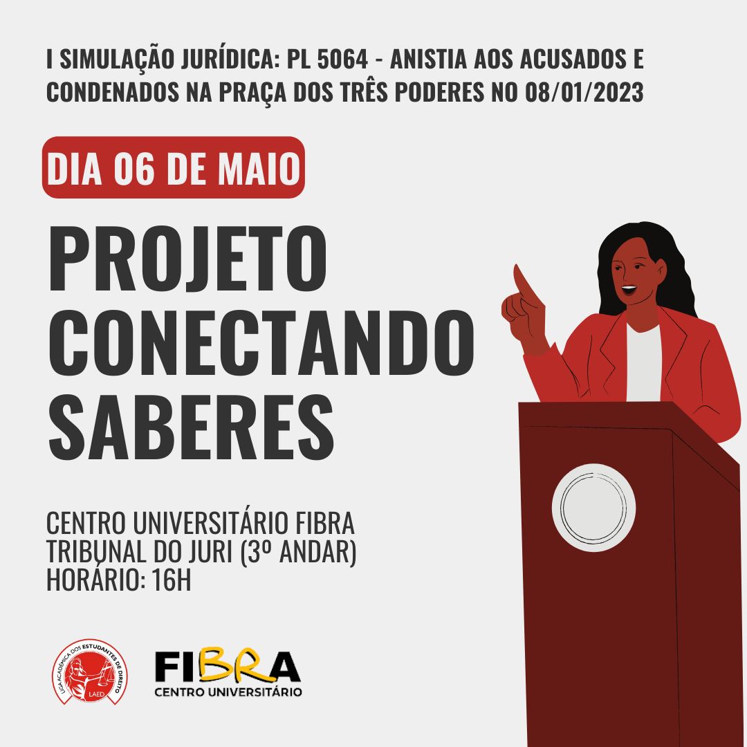 Conectando Saberes - Simulação Jurídica