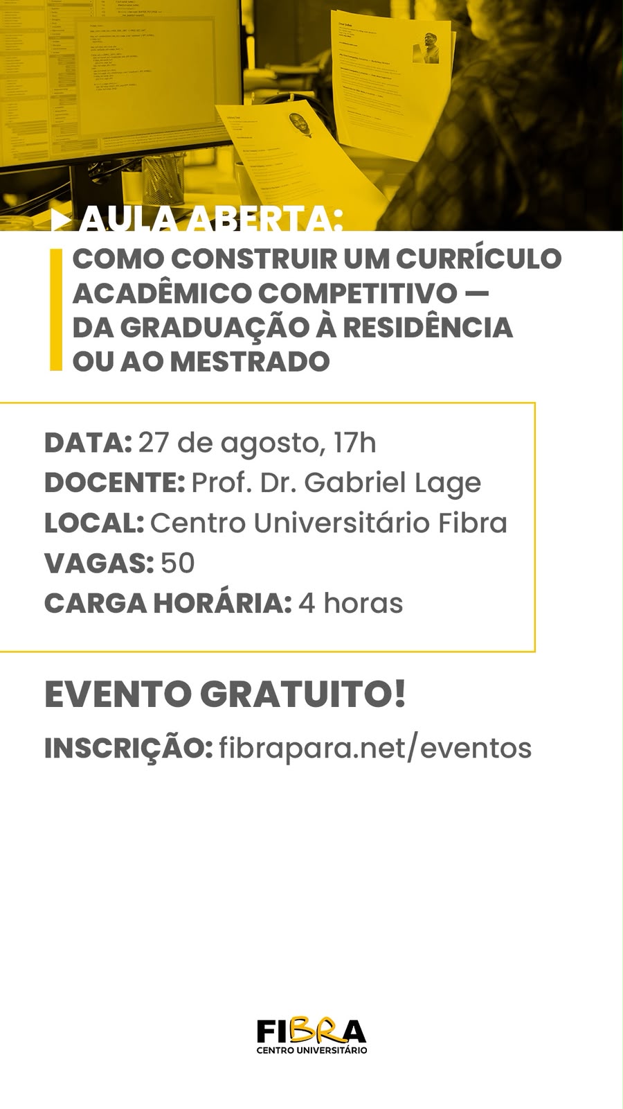 Aula Aberta: como construir um currículo acadêmico competitivo — da graduação à residência ou ao mestrado